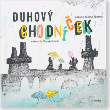 Pohádka Duhový chodníček