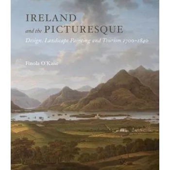 Ireland and the Picturesque – Finola O'Kane (EN)