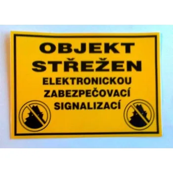 Výstražná samolepka OBJEKT STŘEŽEN elektronickou zabezpečovací signalizací *