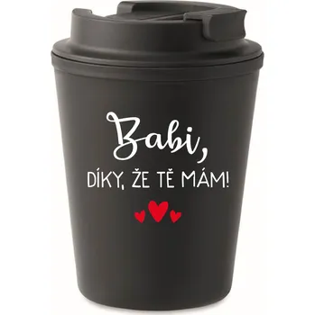 Termohrnek BABI, DÍKY, ŽE TĚ MÁM! - černý termohrnek 300 ml