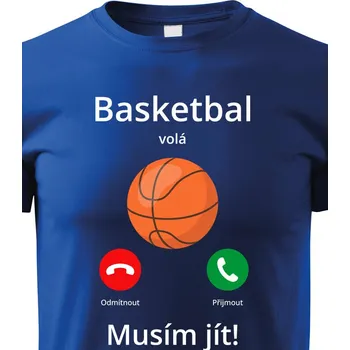 Chlapecké tričko Dětské tričko Basketbal volá Musím jít!, Barva Modrá, Velikost 158 cm/12 roků, Canvas Dětské tričko Bezvatriko.cz 2364