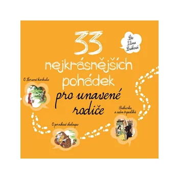 33 nejkrásnějších pohádek pro unavené rodiče MP3 download
