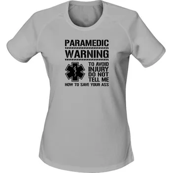 Dámské tričko Dámské funkční tričko PARAMEDIC WARNING - světle šedá