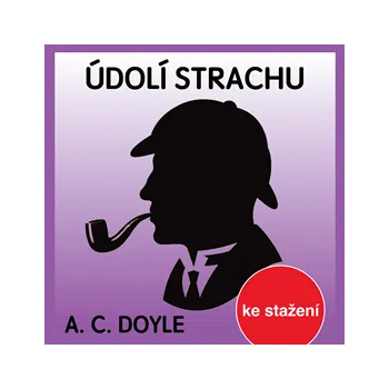 A.C.Doyle: Údolí strachu MP3 download