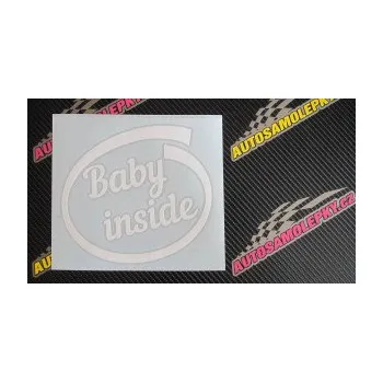 Polep vozidla SAMOLEPKA Baby inside dítě v autě nápis (09 - bílá) NA AUTO, NÁLEPKA, FÓLIE, POLEP, TUNING, VLASTNÍ TEXT, TISK, AUTOSAMOLEPKY.cz, POLEPY, OBRÁZEK, LOGO, SAMOLEPKY