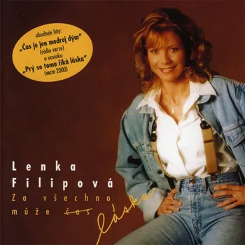 Česká hudba Za všechno může láska - Lenka Filipová  [CD] (reedice)