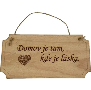 Plechová cedule Domov je tam, kde je láska. - dřevěná cedule 20 cm x 10 cm