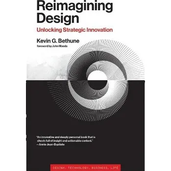 Cizojazyčná kniha Reimagining Design - Bethune, Kevin G.