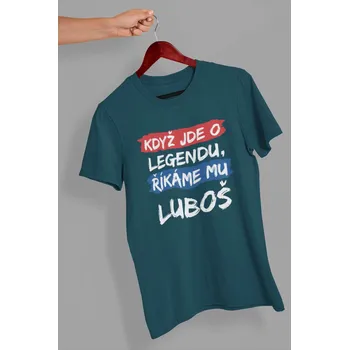 Pánské oblečení Pánské tričko Luboš Barva: Petrolejová modrá, Velikost: 4XL