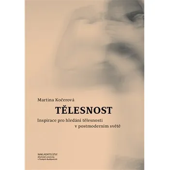 Nakladatelství Jihočeské univerzity Tělesnost