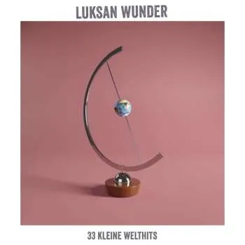 Zahraniční hudba CD Luksan Wunder: 33 Kleine Welthits 2019