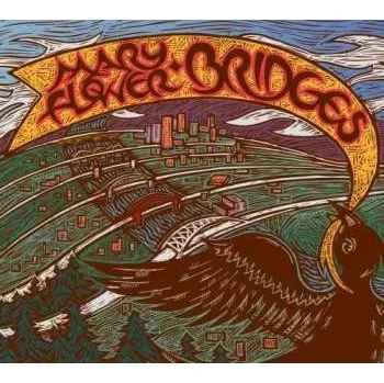 Zahraniční hudba CD Mary Flower: Bridges 2009