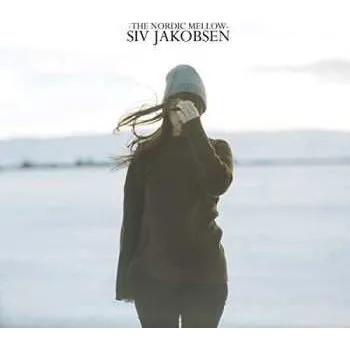 Zahraniční hudba CD Siv Jakobsen: The Nordic Mellow 2017