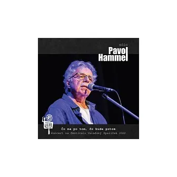 Pavol Hammel – Čo ma po tom, čo bude potom CD - DOPRAVA ZDARMA od 2 000 Kč