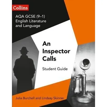 Anglický jazyk AQA GCSE (9-1) English Literature and Language - An Inspector Calls - Burchell, Julia a Skinner, Lindsay