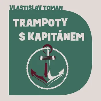 Trampoty s kapitánem Audiokniha