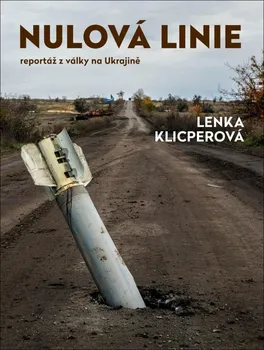 Nulová linie - Lenka Klicperová (2023, brožovaná)