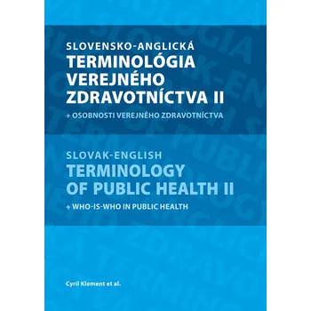 Slovensko-anglická terminológia verejného zdravotníctva II - MUDr. Cyril Klement