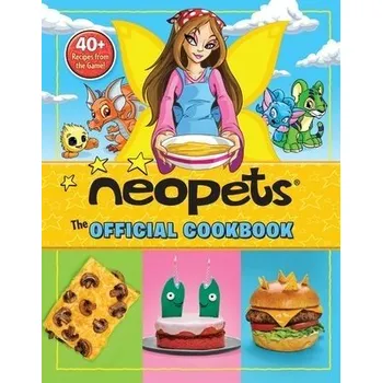 Kniha Neopets: The Official Cookbook - Amazing15 a Woods, Rebecca a Neopets