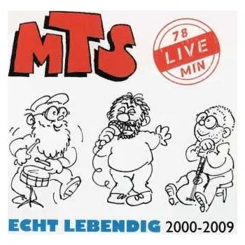 Zahraniční hudba CD MTS: Echt Lebendig: Live 2000 - 2009 2017