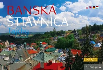 Cestování Banská Štiavnica: Tajchy panoramatické - Vladimír Bárta [SK] (2020, pevná)