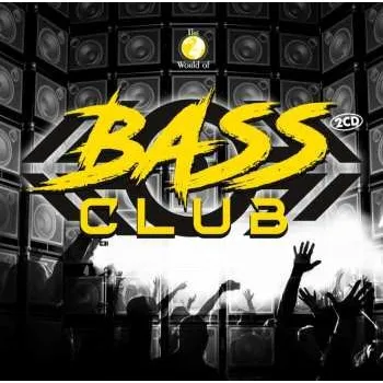 Zahraniční hudba 2CD Various: The World Of Bass Club 2021
