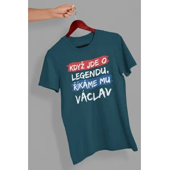 Pánské tričko Václav Barva: Petrolejová modrá, Velikost: 4XL