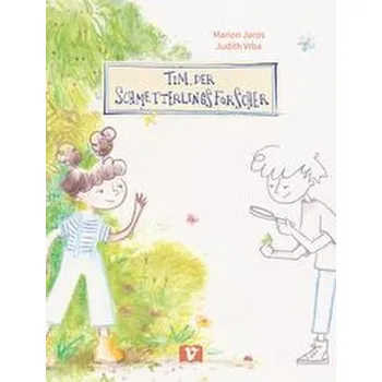 První čtění Tim, der Schmetterlingsforscher - Jaros, Marion