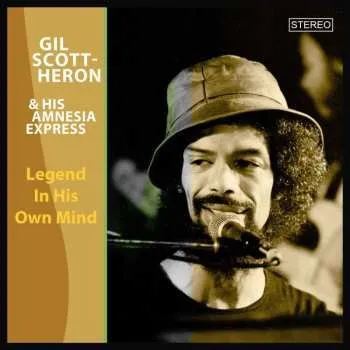 Zahraniční hudba 2CD Gil Scott-Heron And His Amnesia Express: Legend In His Own Mind (Master 2023) 2023