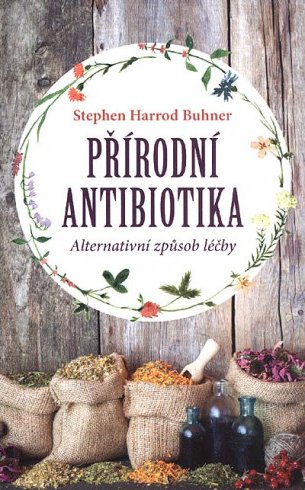 Bylinné kapky s.r.o. Přírodní antibiotika - Buhner - Bylinné kapky