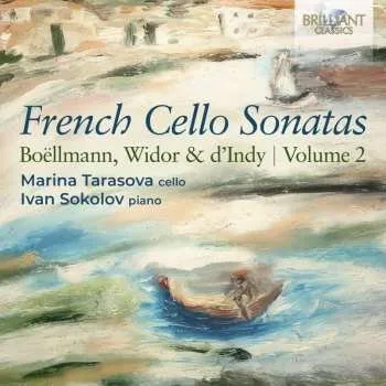 Zahraniční hudba CD Léon Boëllmann: Marina Tarasova - French Cello Sonatas Vol.2 2023