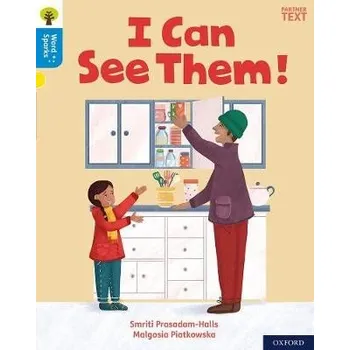 Učebnice Oxford Reading Tree Word Sparks: Level 3: I Can See Them! - Prasadam-Halls, Smriti