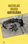 Krysiáda: Nicolae Rusu (2011, brožovaná)