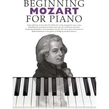 Beginning Mozart For Piano - 20 Mozartovch dl upravench pro snadn klavr 1161724