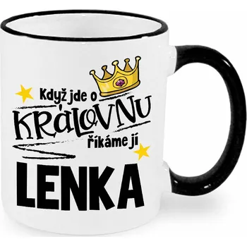 Hrnek - Když jde o královnu, říkáme jí Lenka Barva: Černá