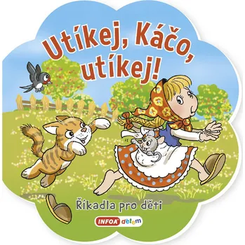 Utíkej Káčo, utíkej!