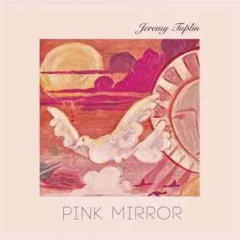 Zahraniční hudba LP Jeremy Tuplin: Pink Mirror 2019