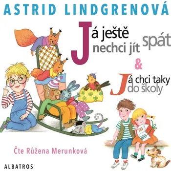 Já ještě nechci jít spát - Astrid Lindgren - audiokniha