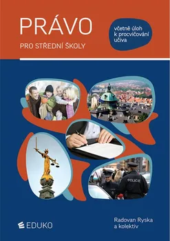 Právo pro střední školy - Radovan Ryska a kol. (2023, brožovaná)