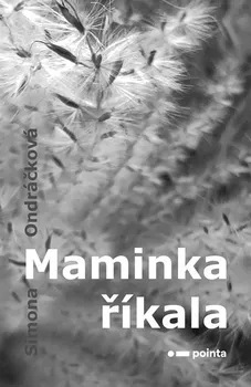 Poezie Maminka říkala - Simona Ondráčková (2023, brožovaná)