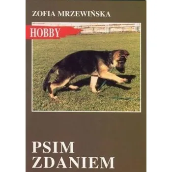Psim zdaniem - Zofia Mrzewińska