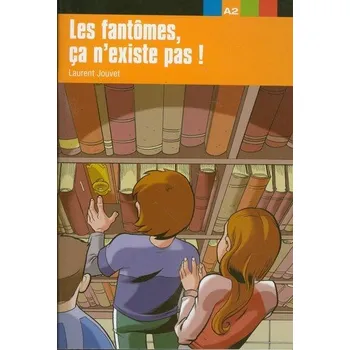 Les fantômes ça nexiste pas!