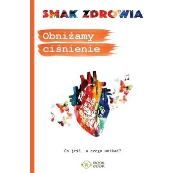 Obniżamy ciśnienie - Praca zbiorowa