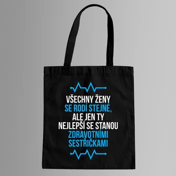 Žertovný předmět Všechny ženy se rodí stejné - zdravotní sestra - taška