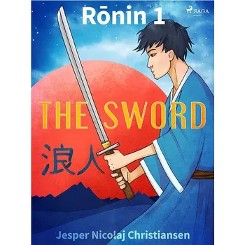 Kniha Ronin 1 - The Sword Ekniha