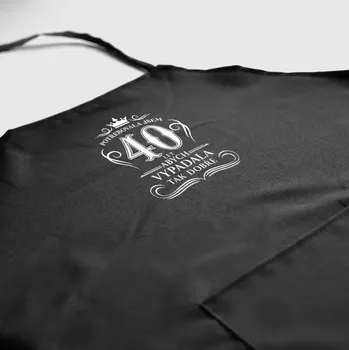 Žertovný předmět Potřebovala jsem 40 let, abych vypadala tak dobře - zástěra