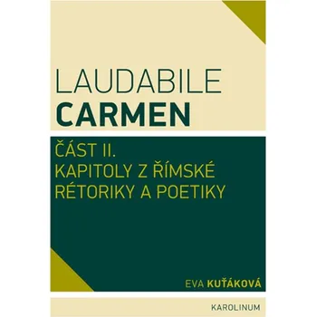 Kniha Laudabile Carmen – část II