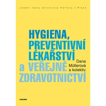 Kniha Hygiena, preventivní lékařství a veřejné zdravotnictví