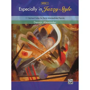 Hal Leonard Corporation Dennis Alexander - Especially in Jazzy Style 1