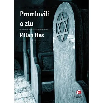 Kniha Promluvili o zlu